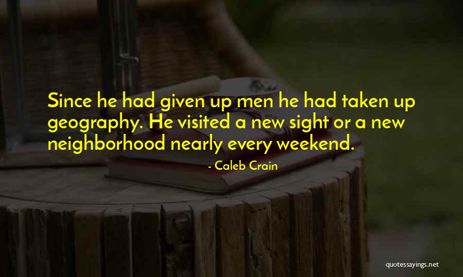 Estrangularse Quotes By Caleb Crain Estrangularse Quotes By Caleb Crain
