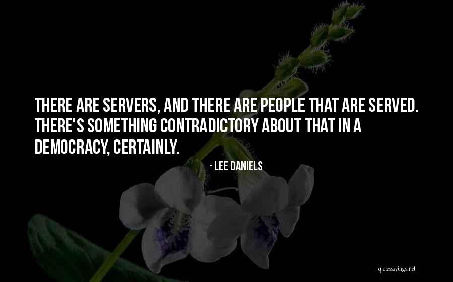Estrangularse Quotes By Lee Daniels Estrangularse Quotes By Lee Daniels