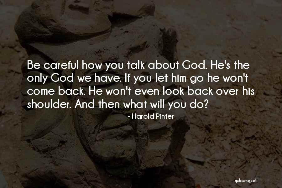 Estranhar Em Quotes By Harold Pinter Estranhar Em Quotes By Harold Pinter