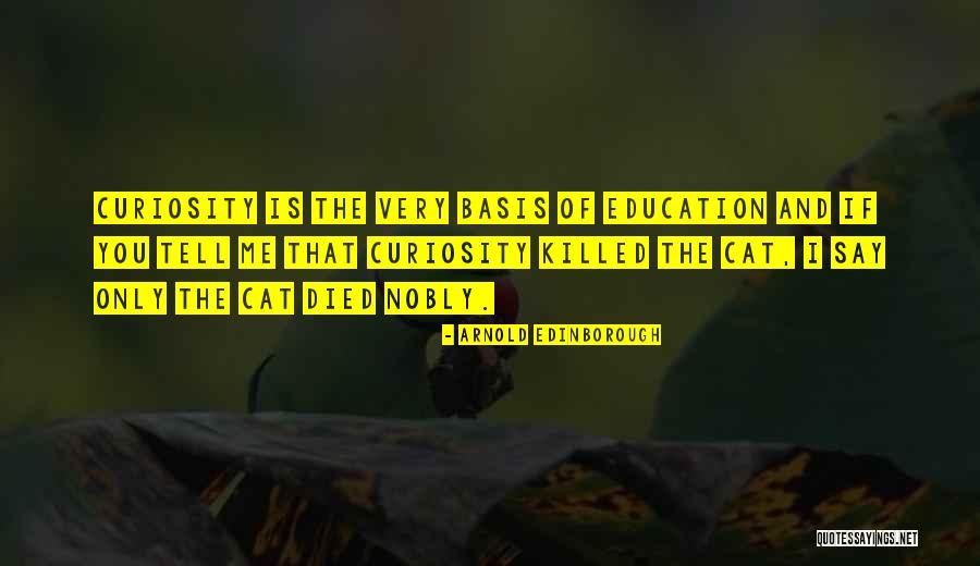 Estranhas Quotes By Arnold Edinborough Estranhas Quotes By Arnold Edinborough