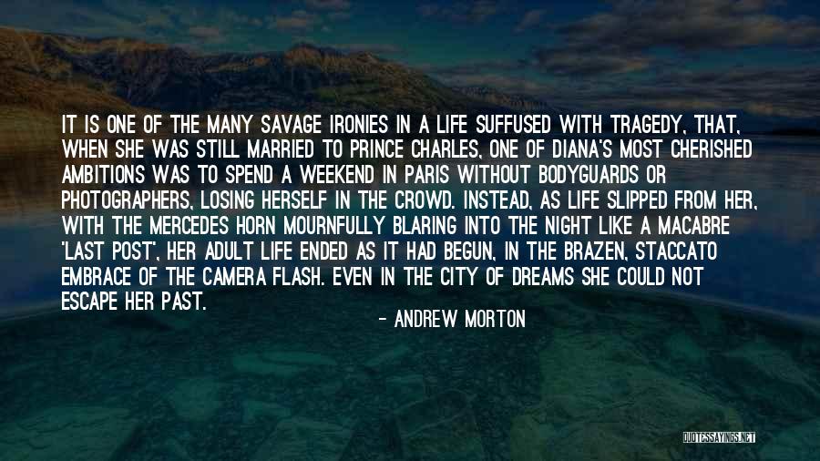 Estranhos De Passagem Quotes By Andrew Morton Estranhos De Passagem Quotes By Andrew Morton