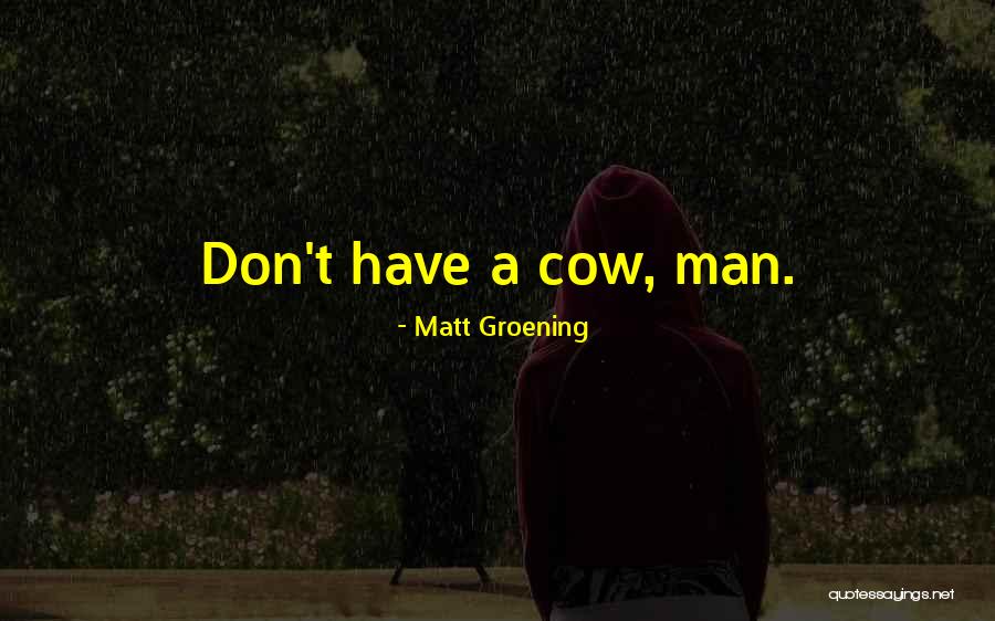 Estranhos De Passagem Quotes By Matt Groening Estranhos De Passagem Quotes By Matt Groening