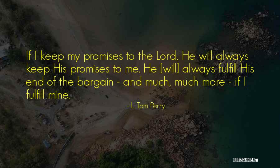 Estranhos E Quotes By L. Tom Perry Estranhos E Quotes By L. Tom Perry