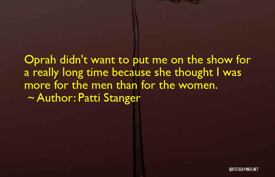 Estranky Quotes By Patti Stanger