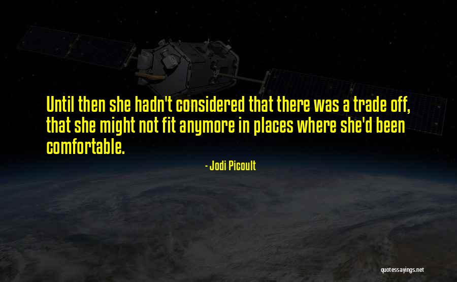 Estrany Model Quotes By Jodi Picoult Estrany Model Quotes By Jodi Picoult