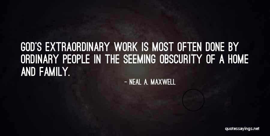 Estranyo Quotes By Neal A. Maxwell Estranyo Quotes By Neal A. Maxwell