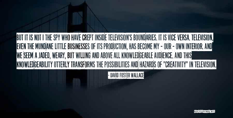 Estratagema Diccionario Quotes By David Foster Wallace Estratagema Diccionario Quotes By David Foster Wallace