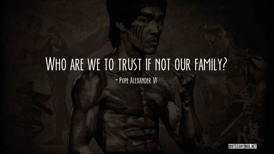 Estrategica Tactica Quotes By Pope Alexander VI Estrategica Tactica Quotes By Pope Alexander VI