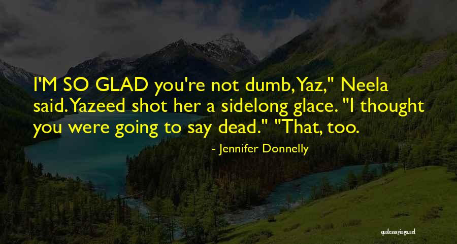 Estratificacion Y Quotes By Jennifer Donnelly Estratificacion Y Quotes By Jennifer Donnelly
