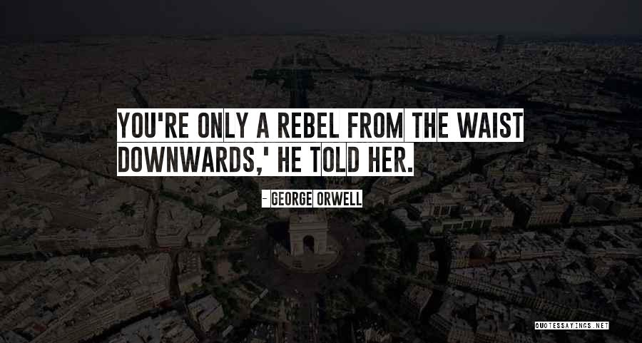 Estrato Basal Quotes By George Orwell Estrato Basal Quotes By George Orwell