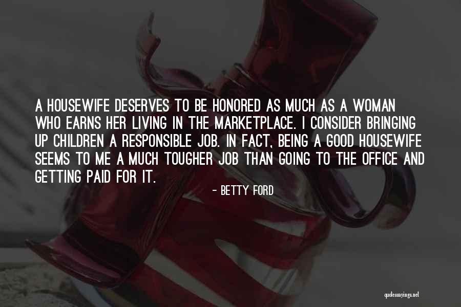 Estraven Quotes By Betty Ford Estraven Quotes By Betty Ford