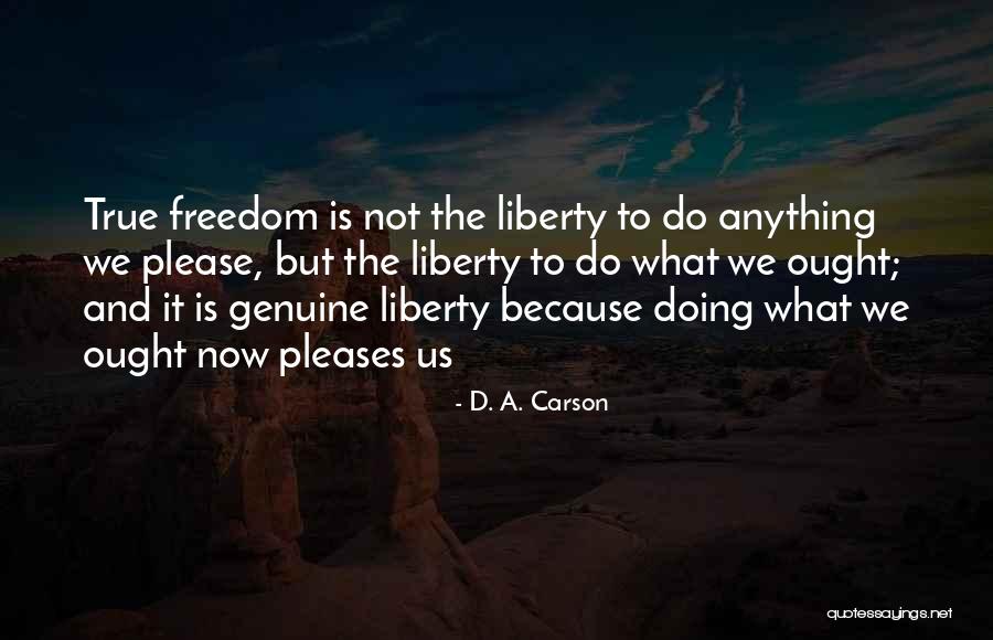 Estrecho Significado Quotes By D. A. Carson Estrecho Significado Quotes By D. A. Carson