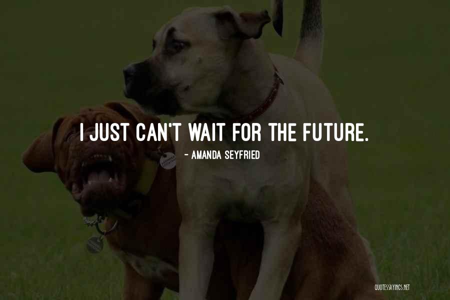 Estreias Quotes By Amanda Seyfried Estreias Quotes By Amanda Seyfried