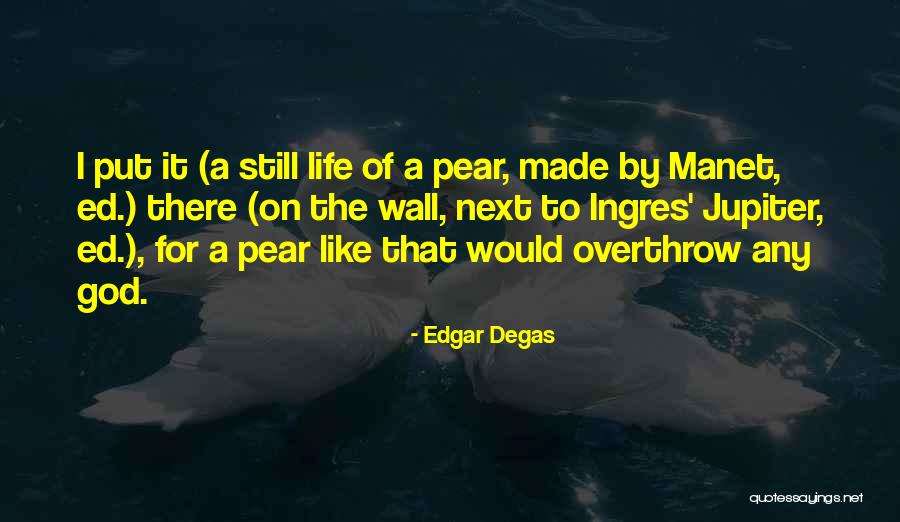 Estreich 1918 Quotes By Edgar Degas Estreich 1918 Quotes By Edgar Degas