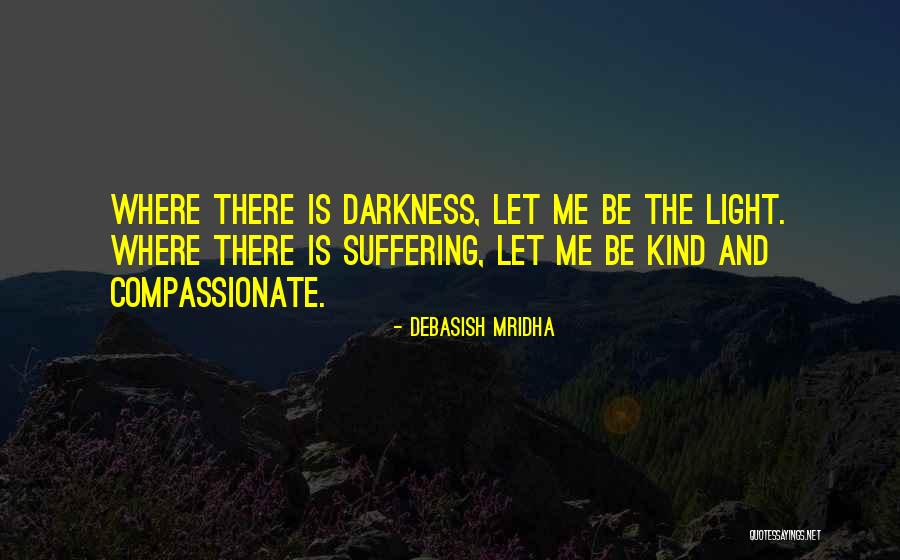 Estreitamento Quotes By Debasish Mridha Estreitamento Quotes By Debasish Mridha