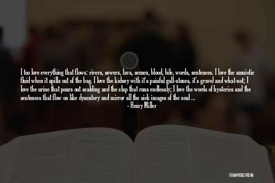 Estreitamento Quotes By Henry Miller Estreitamento Quotes By Henry Miller