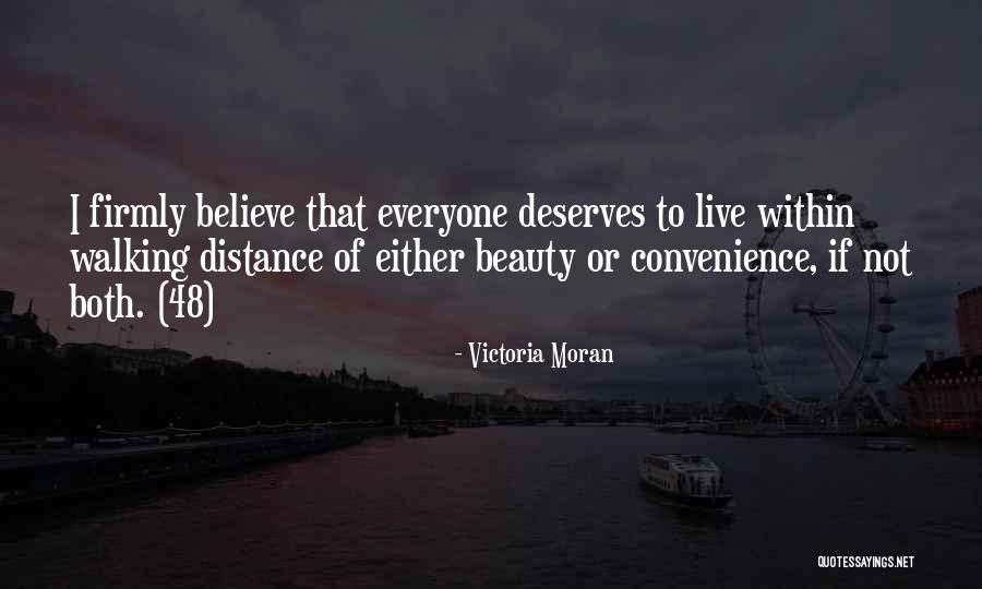 Estreitamento Quotes By Victoria Moran Estreitamento Quotes By Victoria Moran
