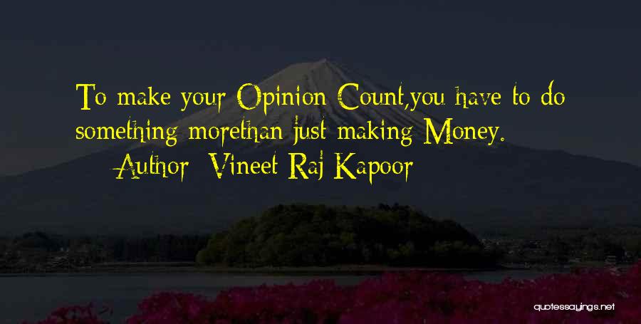 Estrellada La Quotes By Vineet Raj Kapoor