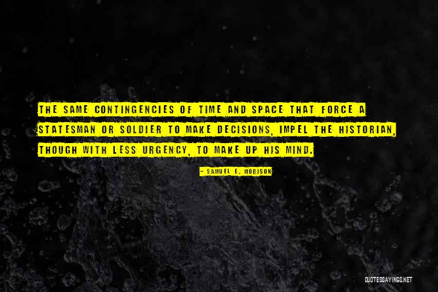 Estrellitas Quotes By Samuel E. Morison Estrellitas Quotes By Samuel E. Morison