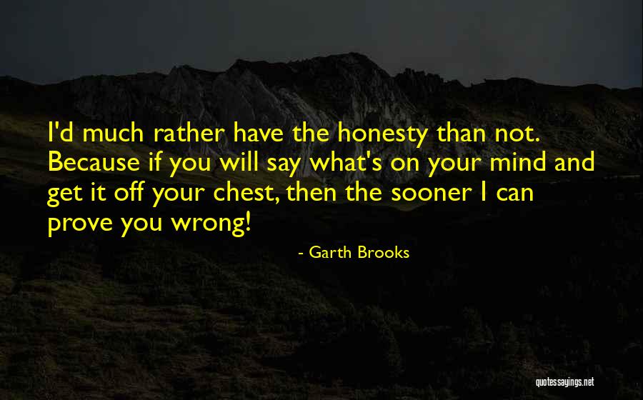 Estremecimiento En Quotes By Garth Brooks