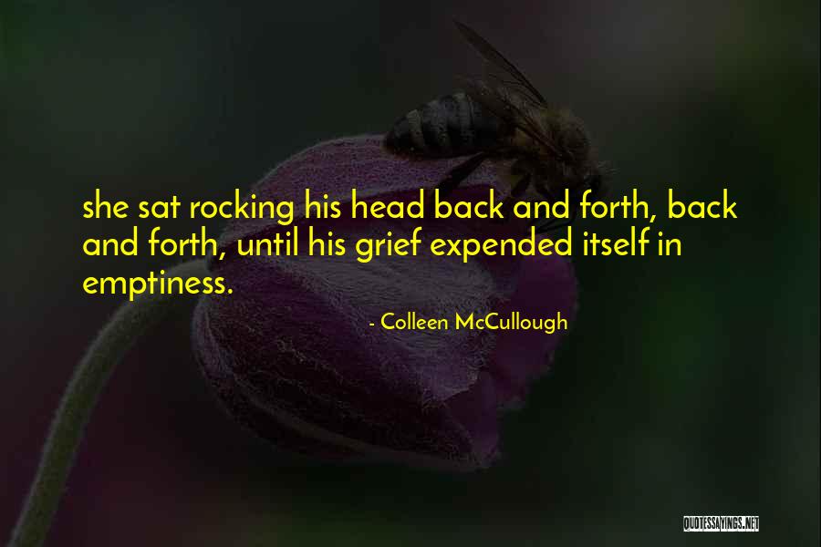 Estresante Sinonimo Quotes By Colleen McCullough Estresante Sinonimo Quotes By Colleen McCullough