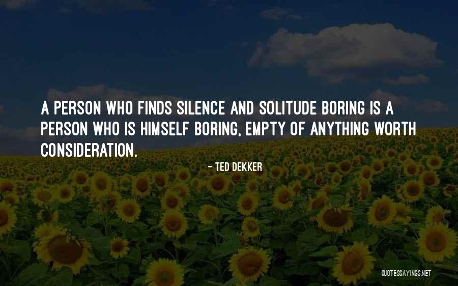 Estriar Quotes By Ted Dekker Estriar Quotes By Ted Dekker