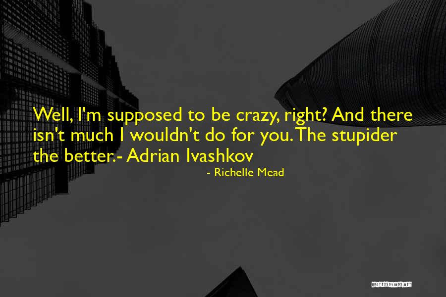 Estrias En Quotes By Richelle Mead Estrias En Quotes By Richelle Mead