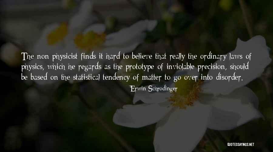 Estrich Boden Quotes By Erwin Schrodinger Estrich Boden Quotes By Erwin Schrodinger
