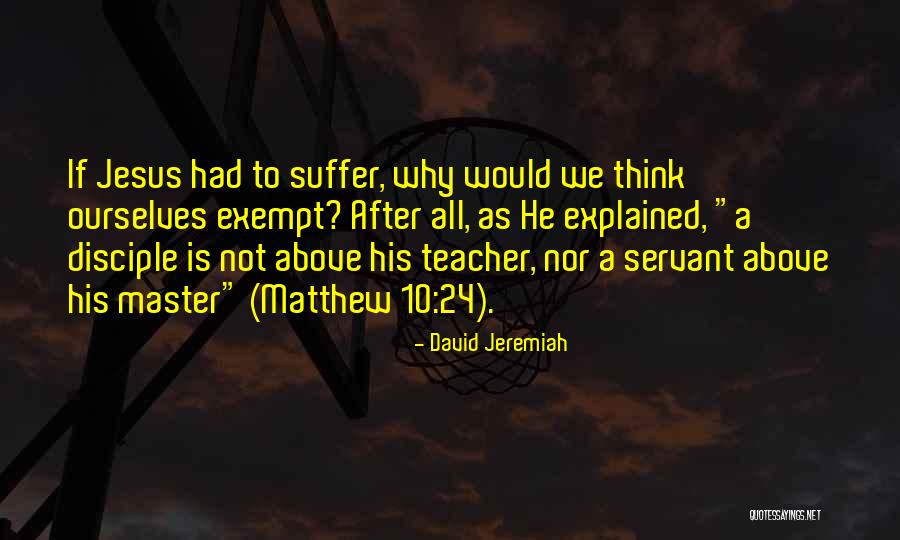 Estrictas Medidas Quotes By David Jeremiah Estrictas Medidas Quotes By David Jeremiah