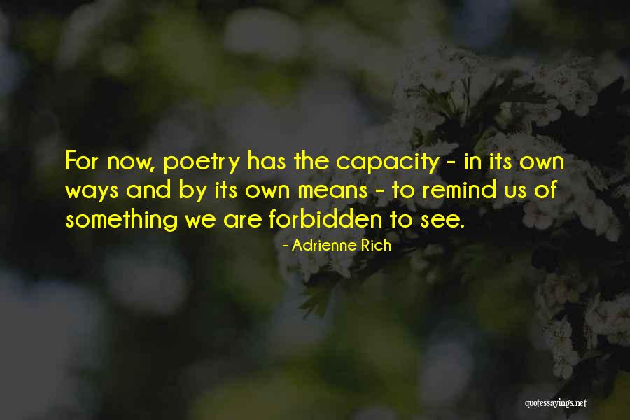 Estridentes Quotes By Adrienne Rich Estridentes Quotes By Adrienne Rich