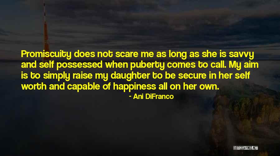 Estrilho Quotes By Ani DiFranco Estrilho Quotes By Ani DiFranco