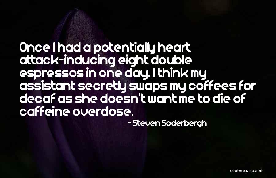 Estrujada En Quotes By Steven Soderbergh Estrujada En Quotes By Steven Soderbergh