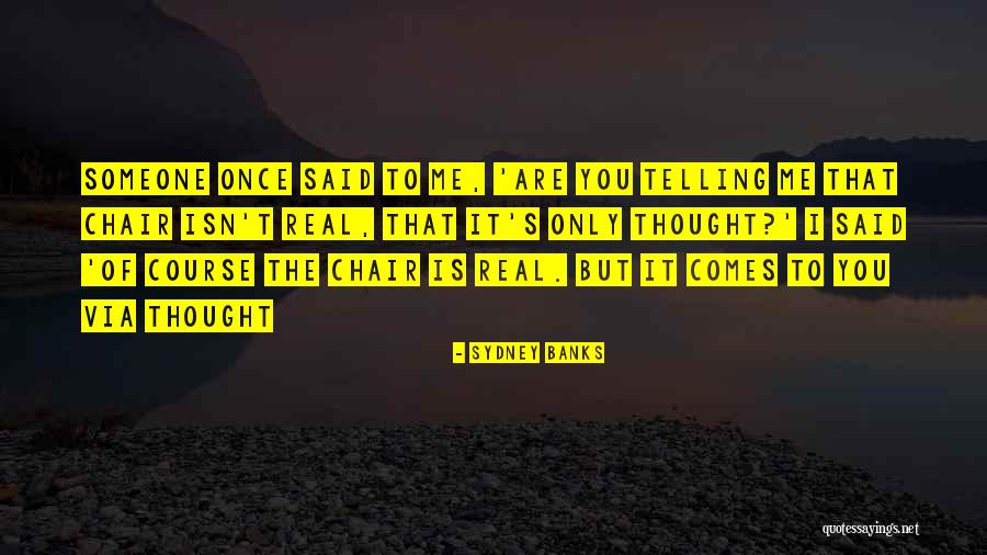 Estrume O Quotes By Sydney Banks Estrume O Quotes By Sydney Banks
