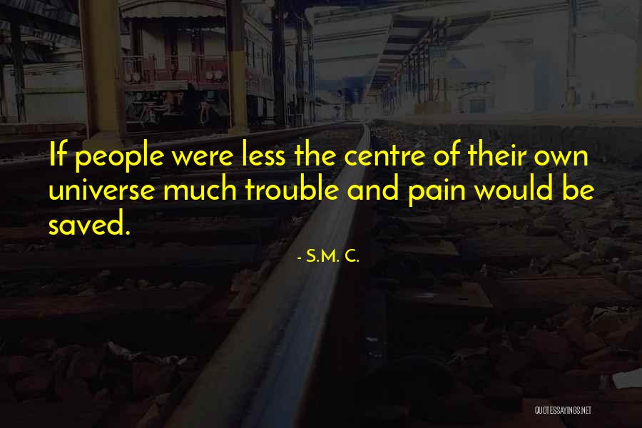 Estuardo Galvez Quotes By S.M. C. Estuardo Galvez Quotes By S.M. C.