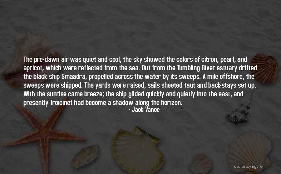 Estuary Quotes By Jack Vance Estuary Quotes By Jack Vance