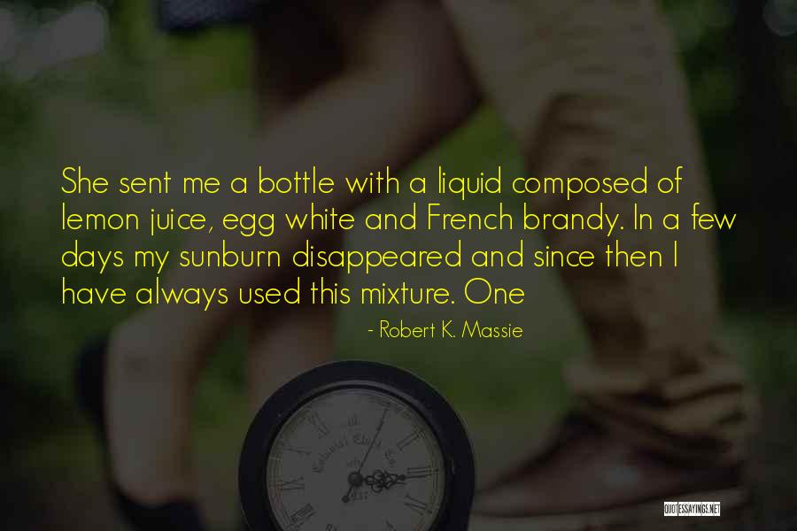 Estuches Mezclilla Quotes By Robert K. Massie Estuches Mezclilla Quotes By Robert K. Massie