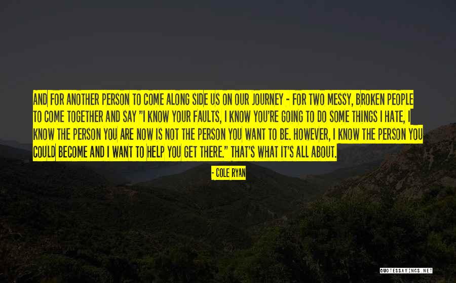 Estudantina Quotes By Cole Ryan Estudantina Quotes By Cole Ryan
