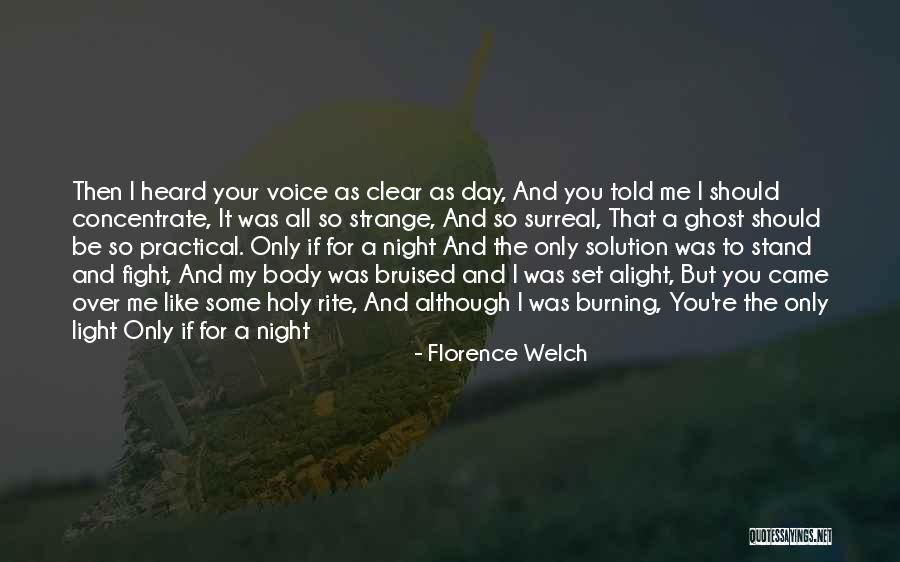 Estudar Frances Quotes By Florence Welch Estudar Frances Quotes By Florence Welch