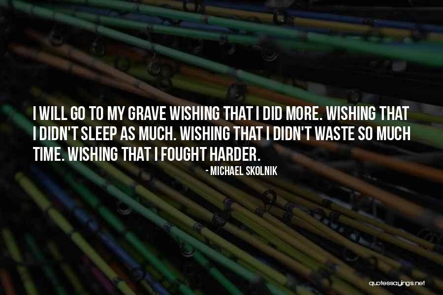Estudiando La Quotes By Michael Skolnik Estudiando La Quotes By Michael Skolnik