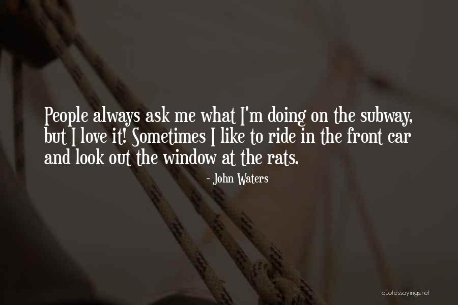 Estudiante Ucuenca Quotes By John Waters Estudiante Ucuenca Quotes By John Waters