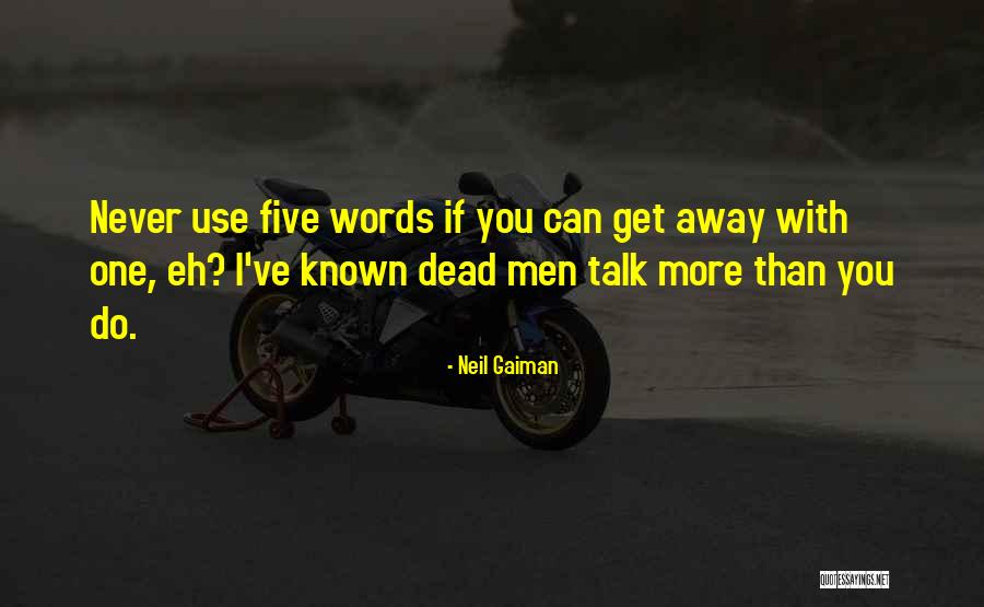 Estudiantes Estudiando Quotes By Neil Gaiman Estudiantes Estudiando Quotes By Neil Gaiman
