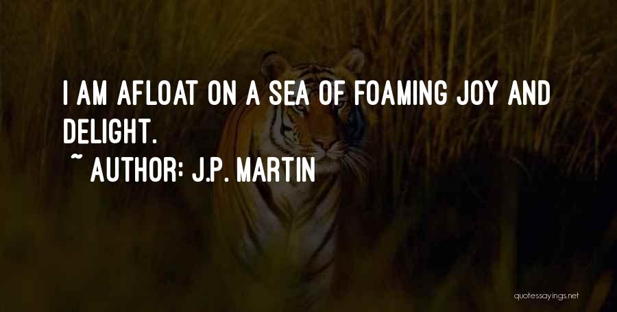 Estudyante Life Quotes By J.P. Martin