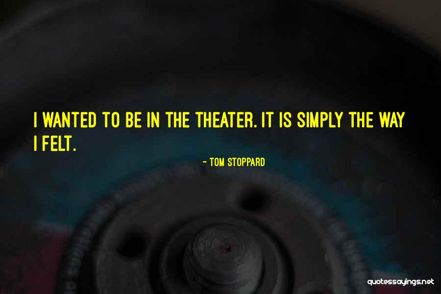 Estulin Quotes By Tom Stoppard Estulin Quotes By Tom Stoppard