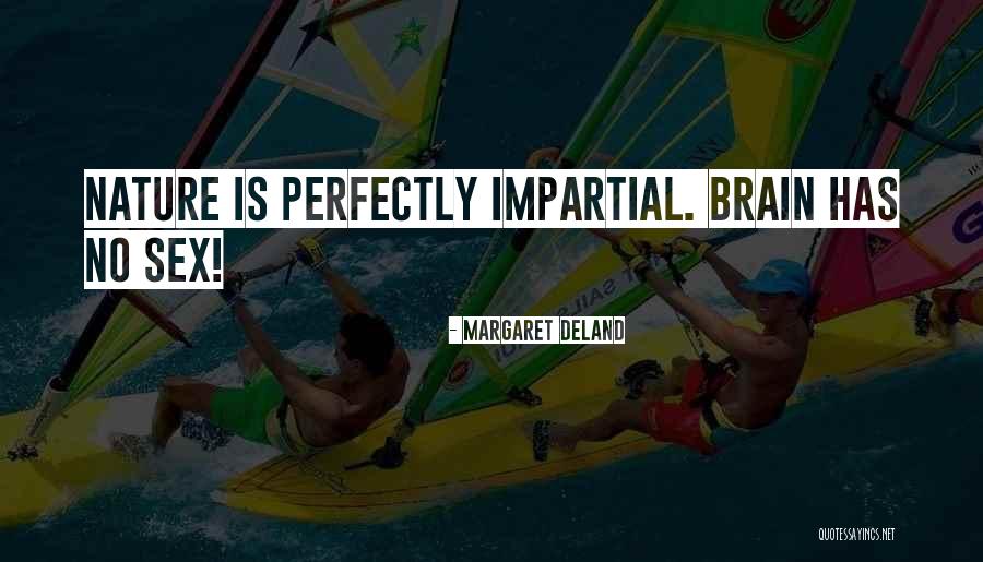 Estupideces De Maduro Quotes By Margaret Deland Estupideces De Maduro Quotes By Margaret Deland