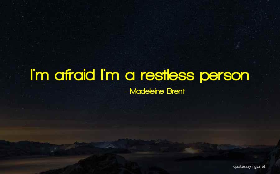 Estusa Quotes By Madeleine Brent Estusa Quotes By Madeleine Brent