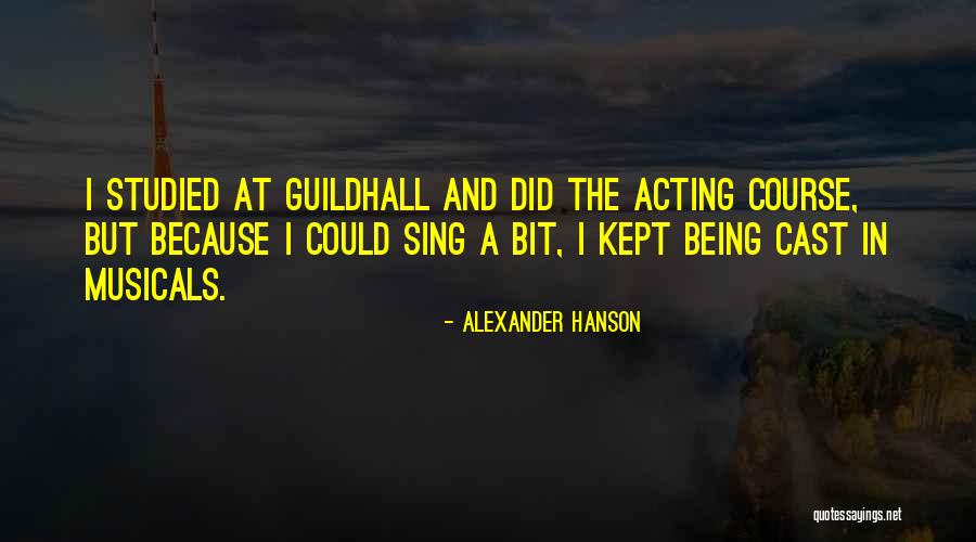 Estuvieron O Quotes By Alexander Hanson Estuvieron O Quotes By Alexander Hanson
