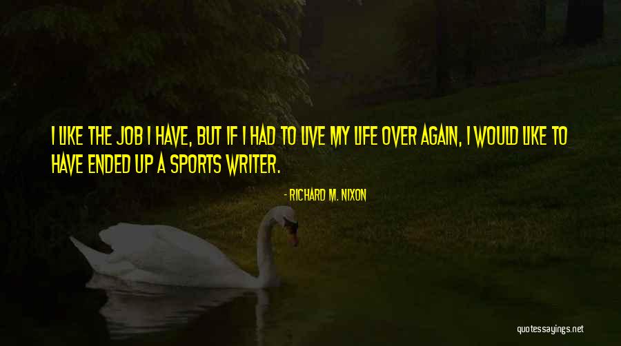Estuvimos De Vacaciones Quotes By Richard M. Nixon Estuvimos De Vacaciones Quotes By Richard M. Nixon