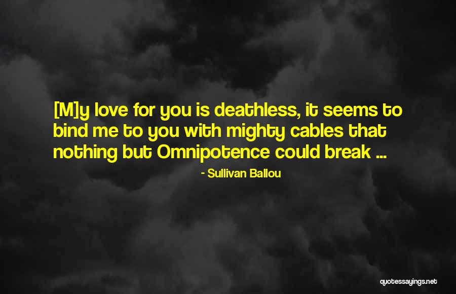 Estuviste In A Sentence Quotes By Sullivan Ballou Estuviste In A Sentence Quotes By Sullivan Ballou