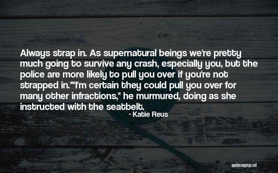 Estuviste O Quotes By Katie Reus Estuviste O Quotes By Katie Reus