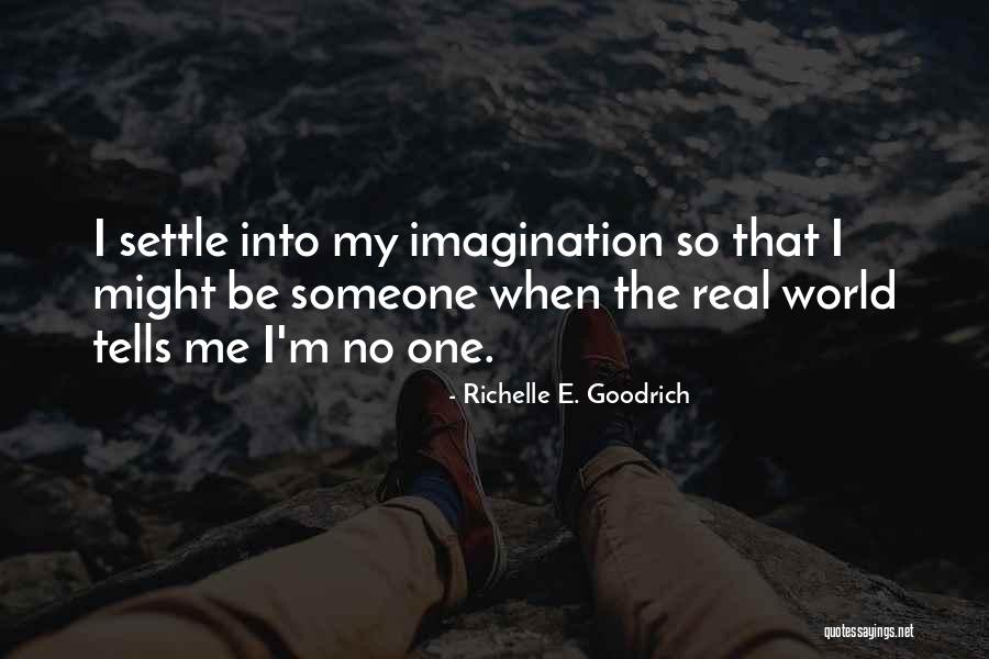 Esuten Quotes By Richelle E. Goodrich Esuten Quotes By Richelle E. Goodrich